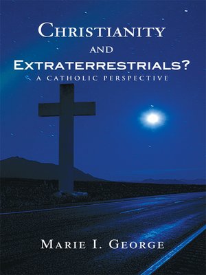 cover image of Christianity and Extraterrestrials?
